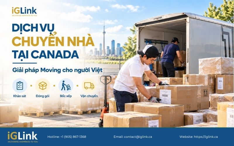 Dịch vụ chuyển nhà tại Canada trọn gói, uy tín - iG Express