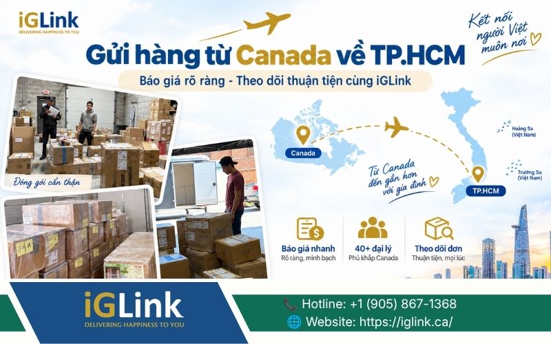 Gửi hàng từ Canada về TPHCM giá ưu đãi cùng iGLink