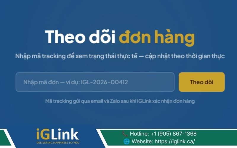 Dễ dàng theo dõi đơn hàng ngay trên website iGLink