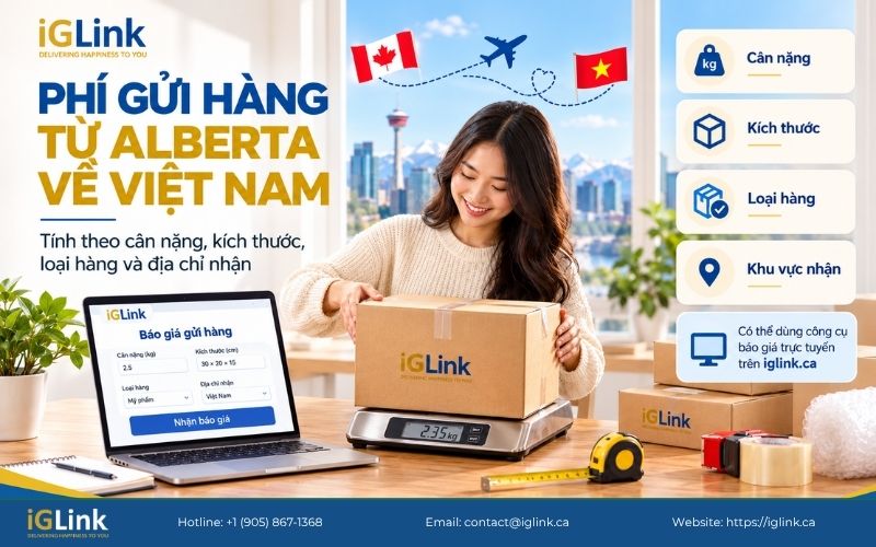Phí gửi hàng từ Alberta về Việt Nam chỉ từ $45