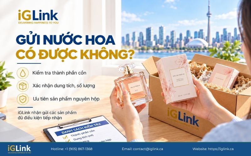 Hoàn toàn có thể gửi nước hoa Canada về Việt Nam