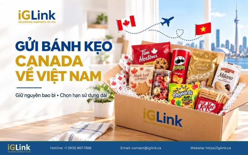 Gửi bánh kẹo Canada về Việt Nam với sản phẩm còn nguyên bao bì