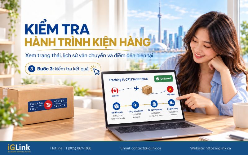 Kiểm tra hành trình và trạng thái giao hàng từ Canada về Việt Nam.