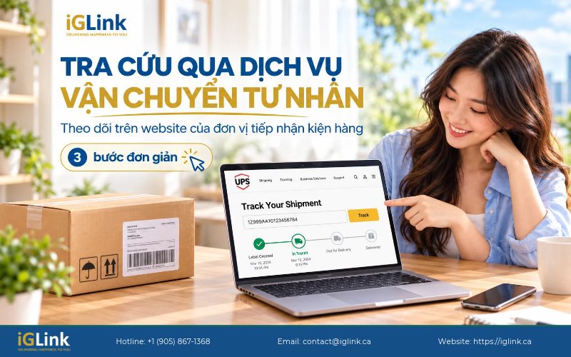 Tra cứu đơn hàng gửi từ Canada về Việt Nam trên website hãng vận chuyển.